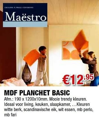 Promoties Mdf planchet basic - Maestro - Geldig van 15/06/2011 tot 30/06/2011 bij Cevo Market