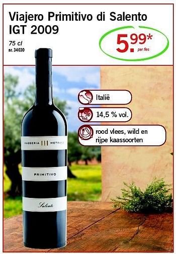 Promoties Viajero primitivo di salento igt 2009 - Rode wijnen - Geldig van 16/06/2011 tot 18/06/2011 bij Lidl