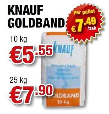 Promoties Goldband - Knauf - Geldig van 01/07/2011 tot 31/07/2011 bij Cevo Market