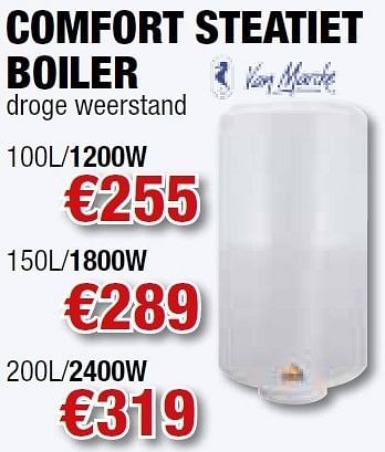 Promoties Comfort steatiet boiler - Van Marcke - Geldig van 01/07/2011 tot 31/07/2011 bij Cevo Market