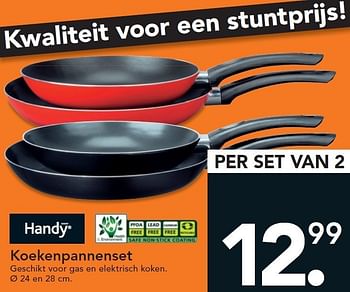 Promoties Koekenpannenset - Handy - Geldig van 01/07/2011 tot 31/07/2011 bij Blokker