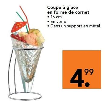 Promotions Coupe à glace en forme de cornet - Produit maison - Blokker - Valide de 01/07/2011 à 31/07/2011 chez Blokker