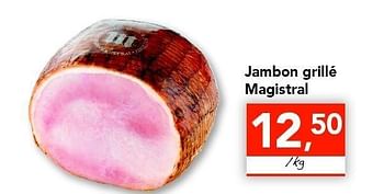 Promotions Jambon grillé magistral - Boulangerie - Valide de 07/07/2011 à 16/07/2011 chez Supra