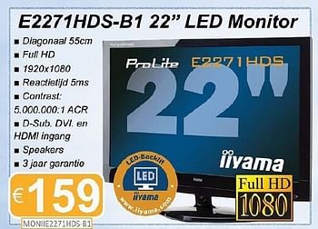 Promoties E2271hds-b1 22 led monitor - Iiyama - Geldig van 14/07/2011 tot 15/08/2011 bij Compudeals