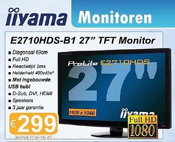 Promoties E2710hds-b1 27 tft monitor - Iiyama - Geldig van 14/07/2011 tot 15/08/2011 bij Compudeals