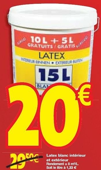 Promotions Latex blane interieur - LATEX - Valide de 20/07/2011 à 08/08/2011 chez BricoPlanit