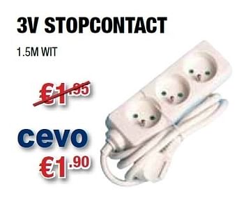 Promoties 3v stopcontact - Huismerk - Cevo - Geldig van 20/07/2011 tot 31/07/2011 bij Cevo Market