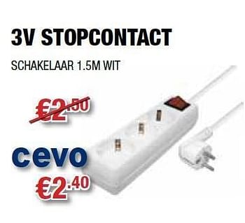 Promoties 3v stopcontact - Huismerk - Cevo - Geldig van 20/07/2011 tot 31/07/2011 bij Cevo Market