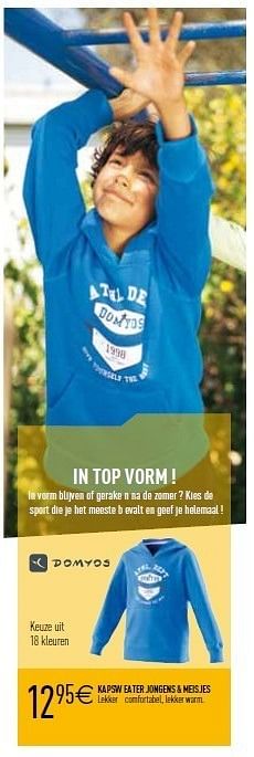 Promoties Kapsweater jongens & meisjes - Domyos - Geldig van 10/08/2011 tot 09/09/2011 bij Decathlon