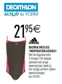 Promoties Badpa k meisjes inspiration adidas - Adidas - Geldig van 10/08/2011 tot 09/09/2011 bij Decathlon