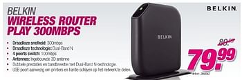 Promoties Belkin wireless router play 300mbps - BELKIN - Geldig van 23/08/2011 tot 18/09/2011 bij Auva