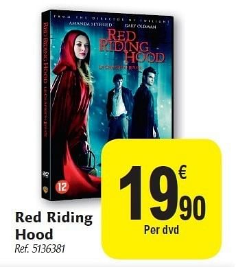 Promoties Red riding hood - Huismerk - Carrefour  - Geldig van 24/08/2011 tot 03/09/2011 bij Carrefour