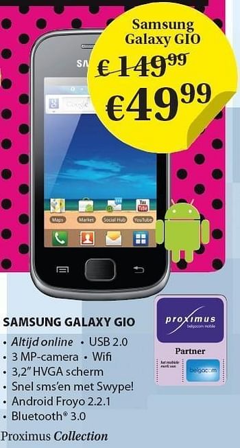 Promotions Samsung galaxy gio - Samsung - Valide de 29/08/2011 à 30/09/2011 chez Selexion
