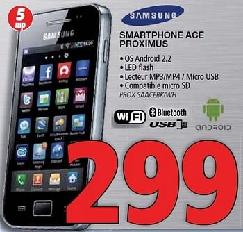 Promotions Smartphone ace proximus - Samsung - Valide de 30/08/2011 à 14/09/2011 chez Kitchenmarket
