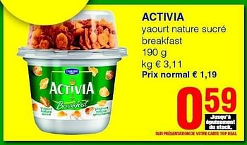 Promotions Activia yaourt nature sucré breakfast - Activia - Valide de 01/09/2011 à 14/09/2011 chez Spar (Colruytgroup)