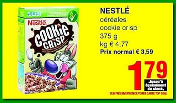 Promotions Nestle céréales cookie crisp - Nestlé - Valide de 01/09/2011 à 14/09/2011 chez Spar (Colruytgroup)