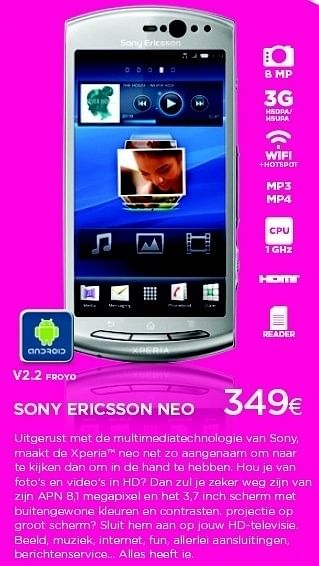 Promoties Sony ericsson neo - Sony Ericsson - Geldig van 01/09/2011 tot 30/09/2011 bij ALLO Telecom