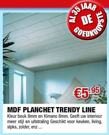 Promoties Mdf planchet trendy line - Huismerk - Cevo - Geldig van 08/09/2011 tot 21/09/2011 bij Cevo Market
