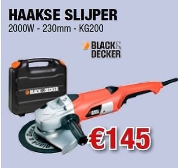 Promoties Haakse slijper kg200 - Black & Decker - Geldig van 08/09/2011 tot 21/09/2011 bij Cevo Market