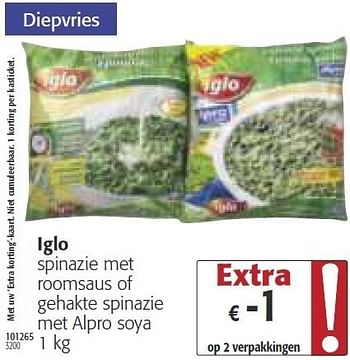 Iglo Iglo Spinazie Met Roomsaus Of Gehakte Spinazie Met Alpro Soya Promotie Bij Colruyt