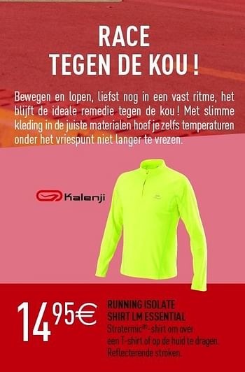 Promoties Running isolate shirt lm essential - Kalenji - Geldig van 01/10/2011 tot 15/10/2011 bij Decathlon
