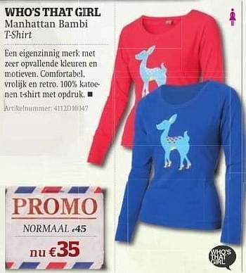 Promotions Who`s that girl manhattan bambi t-shirt - Who's That Girl - Valide de 11/10/2011 à 06/11/2011 chez A.S.Adventure