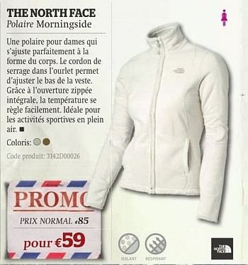 Promotions Polaire morningside - The North Face - Valide de 11/10/2011 à 06/11/2011 chez A.S.Adventure