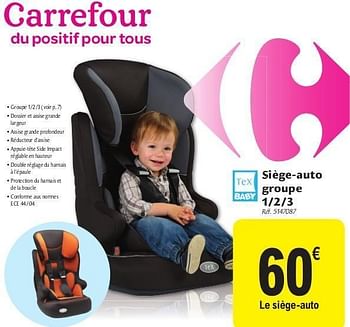 Tex Baby Siege Auto Groupe 1 2 3 En Promotion Chez Carrefour