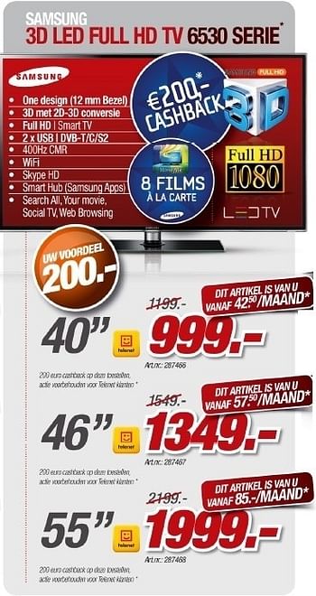 Promotions 3d led full hd tv 6530 serie - Samsung - Valide de 26/10/2011 à 12/11/2011 chez Auva