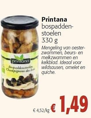 Promoties Printana bospaddenstoelen - Printana - Geldig van 26/10/2011 tot 08/11/2011 bij Colruyt