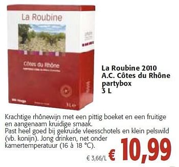 Promotions La roubine 2010 - Vins rouges - Valide de 26/10/2011 à 08/11/2011 chez Colruyt