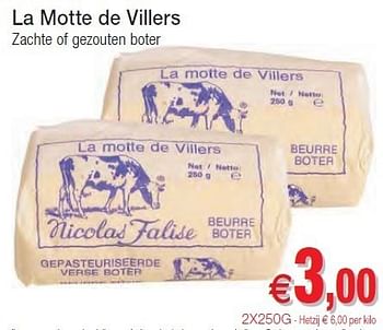 Promoties La motte de villers zachte of gezouten boter - La Motte de Villers - Geldig van 01/11/2011 tot 06/11/2011 bij Intermarche