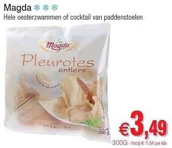 Promoties Magda hele oesterzwammen of cocktail van paddenstoelen - Magda - Geldig van 01/11/2011 tot 06/11/2011 bij Intermarche