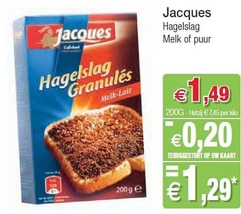 Promoties Jacques hagelslag melk of puur - Jacques - Geldig van 01/11/2011 tot 06/11/2011 bij Intermarche