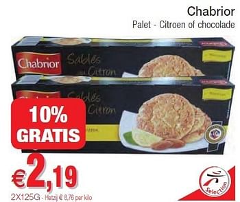 Promotions Chabrior palet - citroen of chocolade - Chabrior - Valide de 01/11/2011 à 06/11/2011 chez Intermarche