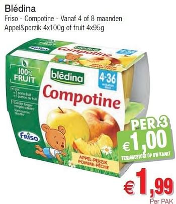 Promoties Blédina friso - compotine - Blédina - Geldig van 01/11/2011 tot 06/11/2011 bij Intermarche