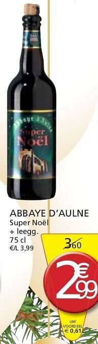 Promotions Abbaye d`aulne super noël + leegg - Abbay d'Aulne - Valide de 01/11/2011 à 13/11/2011 chez Champion