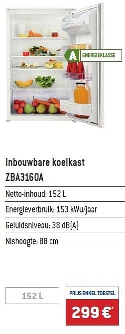 Promotions Inbouwbare koelkast zba3160a - Zanussi - Valide de 01/11/2011 à 30/11/2011 chez IXINA
