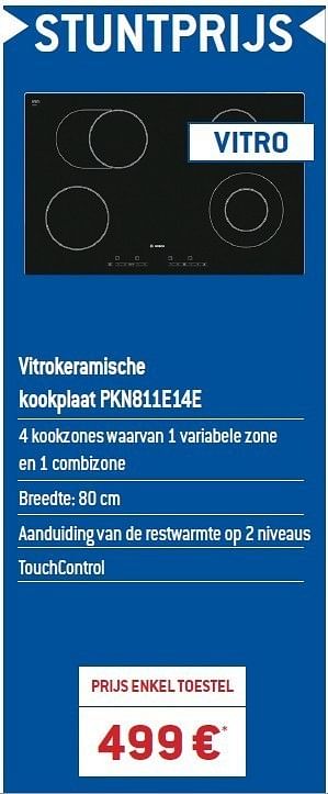 Promoties Vitrokeramische kookplaat pkn811e14e - Bosch - Geldig van 01/11/2011 tot 30/11/2011 bij IXINA