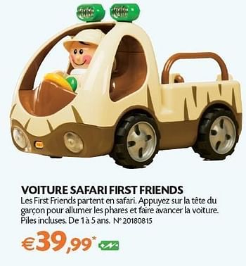 Promotions Voiture safari first friends - Tolo - Valide de 01/11/2011 à 14/11/2011 chez Fun