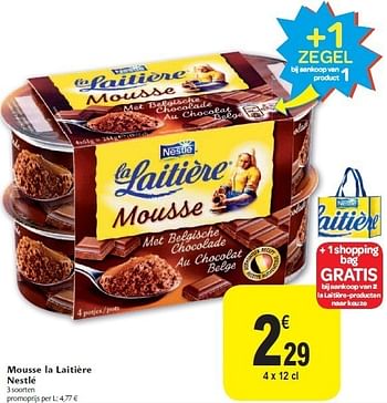 Promoties Mousse la laitière nestlé - Nestlé - Geldig van 02/11/2011 tot 08/11/2011 bij Carrefour