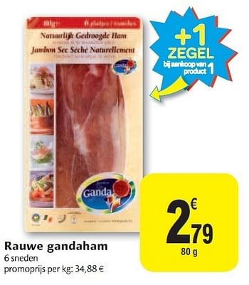 Promoties Rauwe gandaham - Ganda - Geldig van 02/11/2011 tot 08/11/2011 bij Carrefour