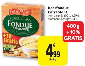 Promotions Kaasfondue entremont - Entre Mont - Valide de 02/11/2011 à 08/11/2011 chez Carrefour