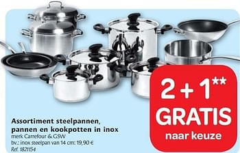 Promoties Assortiment steelpannen, pannen en kookpotten in inox - Huismerk - Carrefour  - Geldig van 02/11/2011 tot 12/11/2011 bij Carrefour