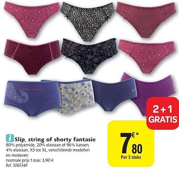 Promoties Slip, string of shorty fantasie - Huismerk - Carrefour  - Geldig van 02/11/2011 tot 12/11/2011 bij Carrefour