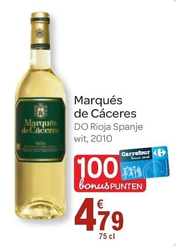 Promotions Marqués de cáceres - Vins blancs - Valide de 02/11/2011 à 15/11/2011 chez Carrefour