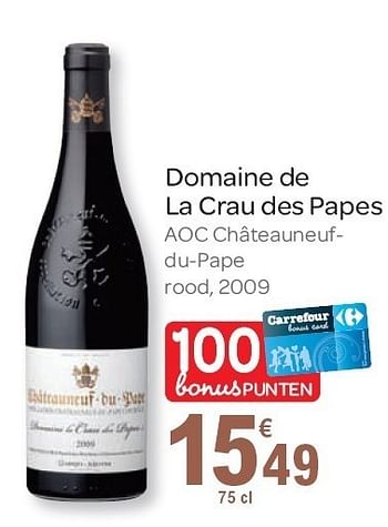 Promoties Domaine de la crau des papes - Rode wijnen - Geldig van 02/11/2011 tot 15/11/2011 bij Carrefour