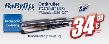 Promoties Ontkruller st227e wet & dry - Babyliss - Geldig van 02/11/2011 tot 15/11/2011 bij Eldi