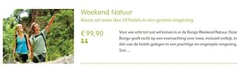 Promoties Weekend natuur - Bongo - Geldig van 02/11/2011 tot 31/08/2012 bij Bongo