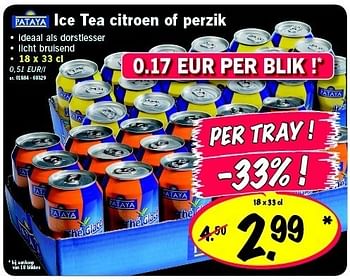 Promotions Ice tea citroen of perzik - Pataya - Valide de 03/11/2011 à 09/11/2011 chez Lidl
